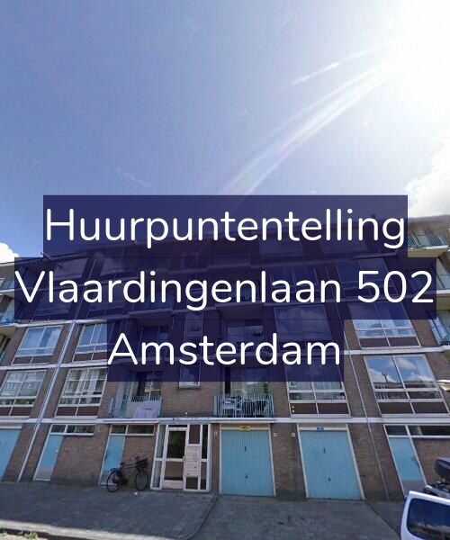 Foto gevel Huurpuntentelling voor Vlaardingenlaan 502, Amsterdam