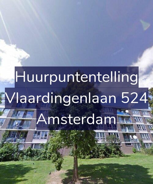 Foto gevel Huurpuntentelling voor Vlaardingenlaan 524, Amsterdam