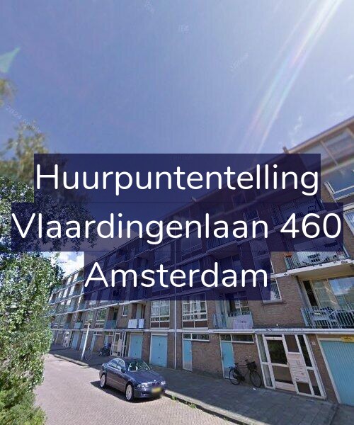 Foto gevel Huurpuntentelling voor Vlaardingenlaan 460, Amsterdam