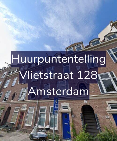 Foto gevel Huurpuntentelling voor Vlietstraat 128, Amsterdam