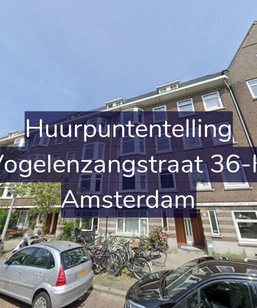 Foto gevel Huurpuntentelling voor Vogelenzangstraat 36-H, Amsterdam