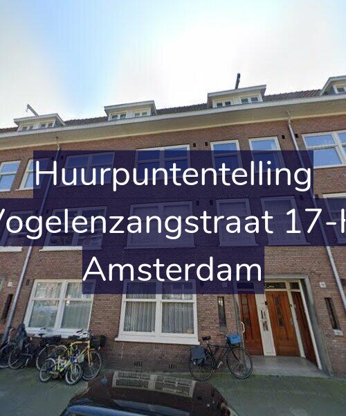 Foto gevel Huurpuntentelling voor Vogelenzangstraat 17-H, Amsterdam