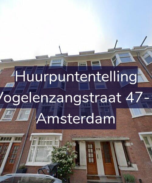 Foto gevel Huurpuntentelling voor Vogelenzangstraat 47-1, Amsterdam
