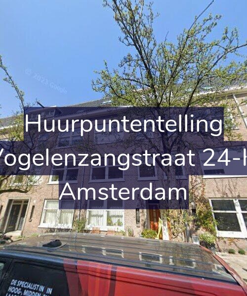 Foto gevel Huurpuntentelling voor Vogelenzangstraat 24-H, Amsterdam