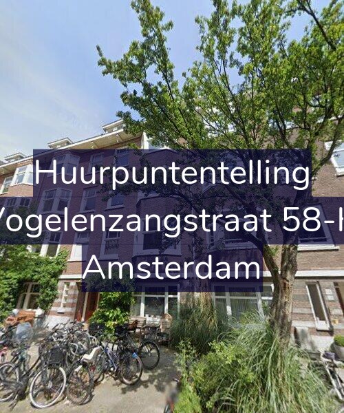 Foto gevel Huurpuntentelling voor Vogelenzangstraat 58-H, Amsterdam