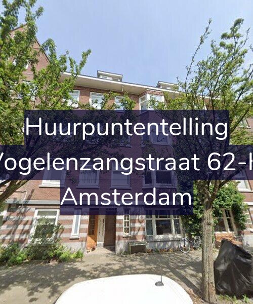 Foto gevel Huurpuntentelling voor Vogelenzangstraat 62-H, Amsterdam