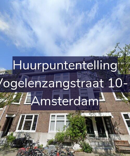 Foto gevel Huurpuntentelling voor Vogelenzangstraat 10-1, Amsterdam