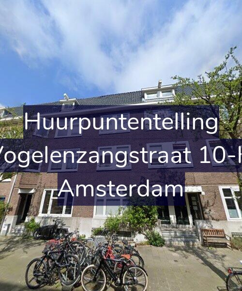 Foto gevel Huurpuntentelling voor Vogelenzangstraat 10-H, Amsterdam