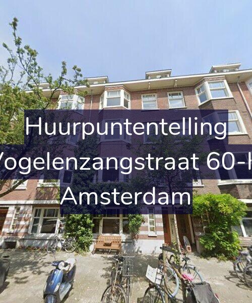Foto gevel Huurpuntentelling voor Vogelenzangstraat 60-H, Amsterdam