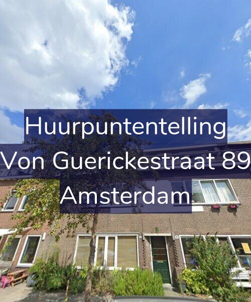 Foto gevel Huurpuntentelling voor Von Guerickestraat 89, Amsterdam