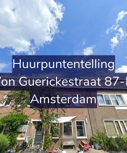 Foto gevel Huurpuntentelling voor Von Guerickestraat 87-H, Amsterdam