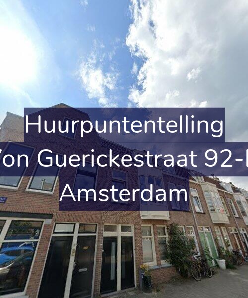 Foto gevel Huurpuntentelling voor Von Guerickestraat 92-H, Amsterdam