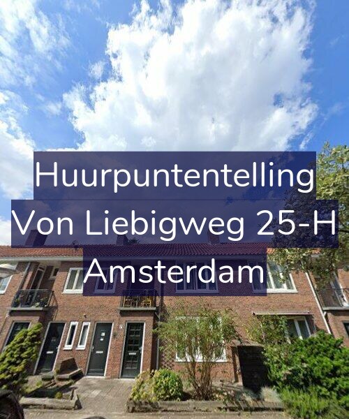 Foto gevel Huurpuntentelling voor Von Liebigweg 25-H, Amsterdam