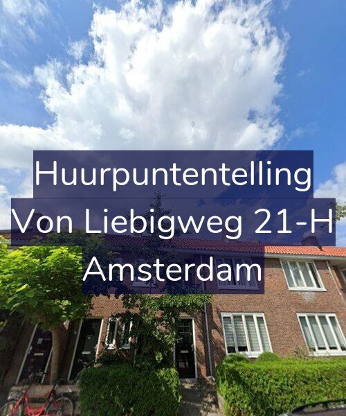 Foto gevel Huurpuntentelling voor Von Liebigweg 21-H, Amsterdam