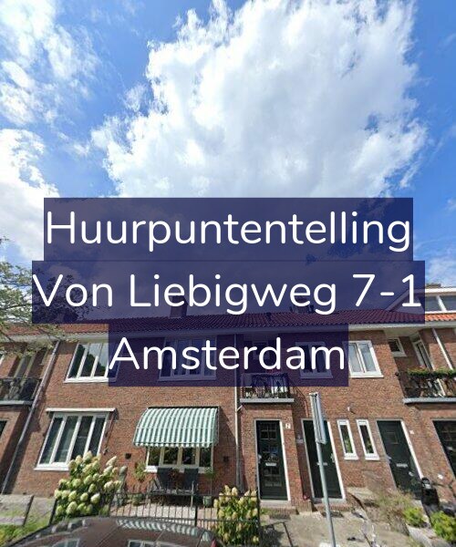 Foto gevel Huurpuntentelling voor Von Liebigweg 7-1, Amsterdam