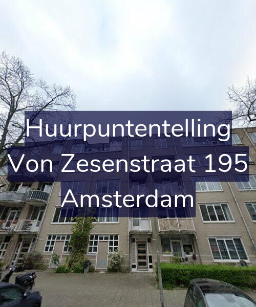 Foto gevel Huurpuntentelling voor Von Zesenstraat 195, Amsterdam