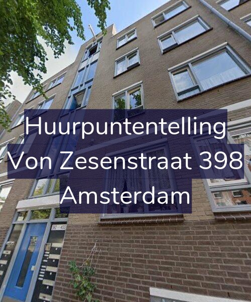 Foto gevel Huurpuntentelling voor Von Zesenstraat 398, Amsterdam