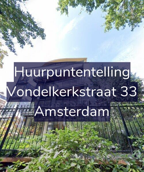 Foto gevel Huurpuntentelling voor Vondelkerkstraat 33, Amsterdam
