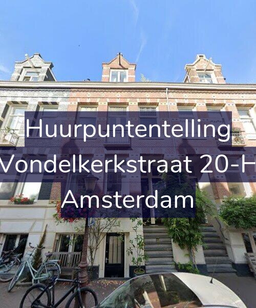 Foto gevel Huurpuntentelling voor Vondelkerkstraat 20-H, Amsterdam