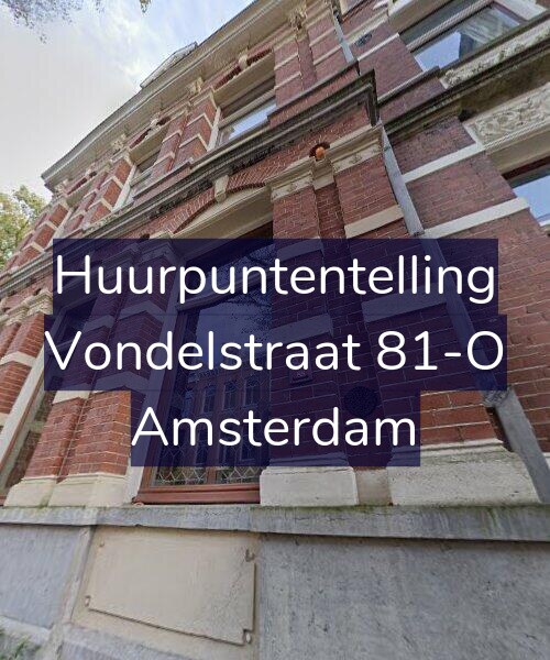 Foto gevel Huurpuntentelling voor Vondelstraat 81-O, Amsterdam
