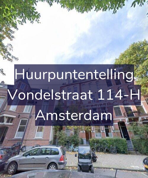 Foto gevel Huurpuntentelling voor Vondelstraat 114-H, Amsterdam