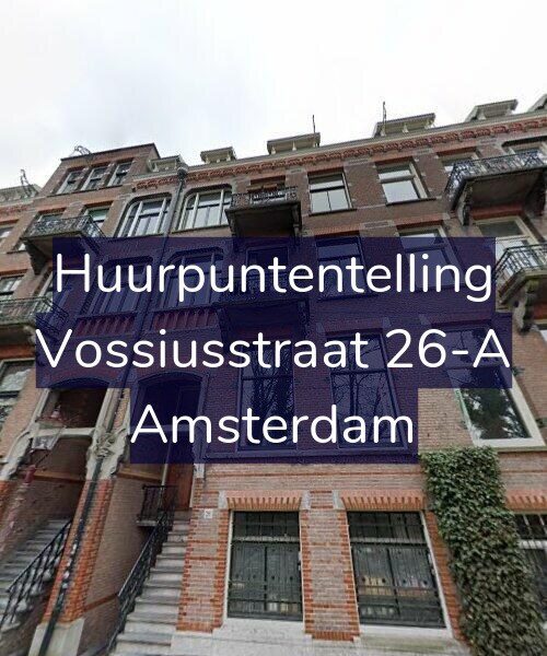 Foto gevel Huurpuntentelling voor Vossiusstraat 26-A, Amsterdam
