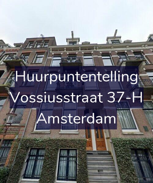 Foto gevel Huurpuntentelling voor Vossiusstraat 37-H, Amsterdam