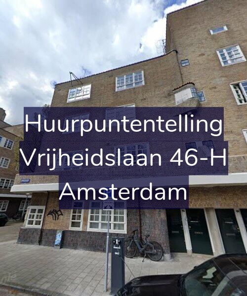 Foto gevel Huurpuntentelling voor Vrijheidslaan 46-H, Amsterdam