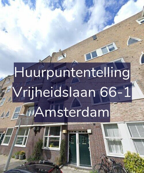Foto gevel Huurpuntentelling voor Vrijheidslaan 66-1, Amsterdam