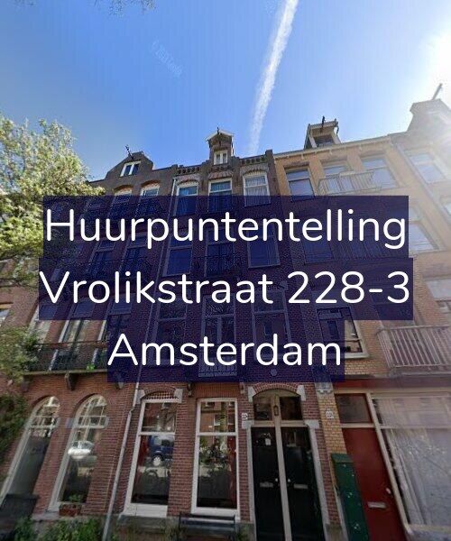 Foto gevel Huurpuntentelling voor Vrolikstraat 228-3, Amsterdam