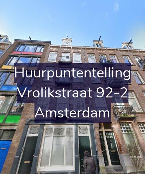 Foto gevel Huurpuntentelling voor Vrolikstraat 92-2, Amsterdam