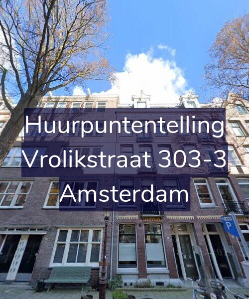Foto gevel Huurpuntentelling voor Vrolikstraat 303-3, Amsterdam
