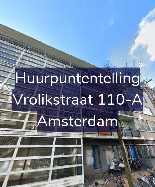 Foto gevel Huurpuntentelling voor Vrolikstraat 110-A, Amsterdam