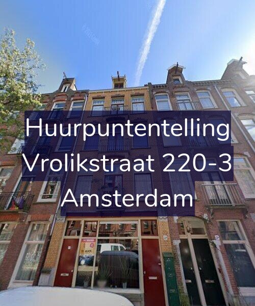 Foto gevel Huurpuntentelling voor Vrolikstraat 220-3, Amsterdam