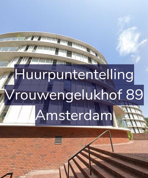 Foto gevel Huurpuntentelling voor Vrouwengelukhof 89, Amsterdam