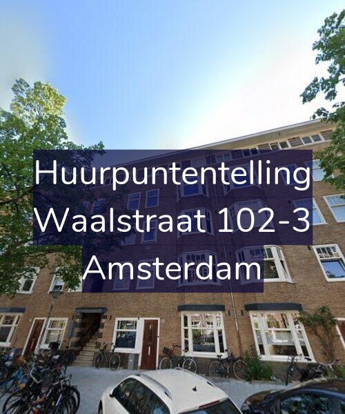 Foto gevel Huurpuntentelling voor Waalstraat 102-3, Amsterdam