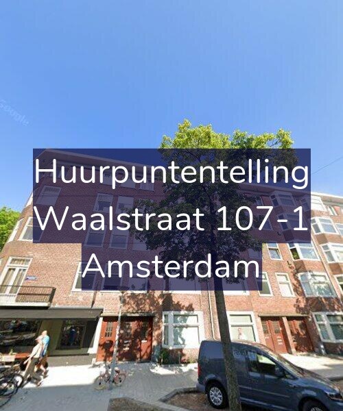 Foto gevel Huurpuntentelling voor Waalstraat 107-1, Amsterdam