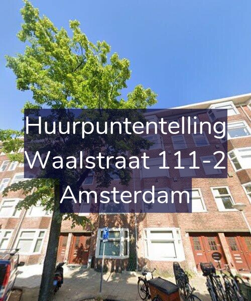Foto gevel Huurpuntentelling voor Waalstraat 111-2, Amsterdam