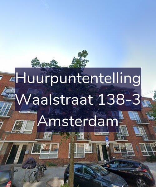 Foto gevel Huurpuntentelling voor Waalstraat 138-3, Amsterdam