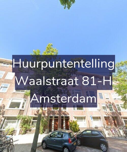 Foto gevel Huurpuntentelling voor Waalstraat 81-H, Amsterdam