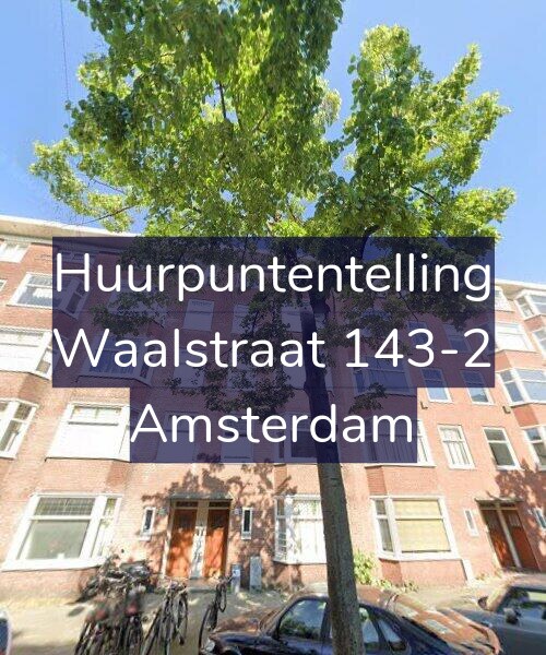 Foto gevel Huurpuntentelling voor Waalstraat 143-2, Amsterdam