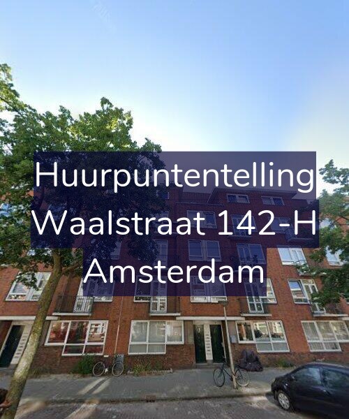 Foto gevel Huurpuntentelling voor Waalstraat 142-H, Amsterdam