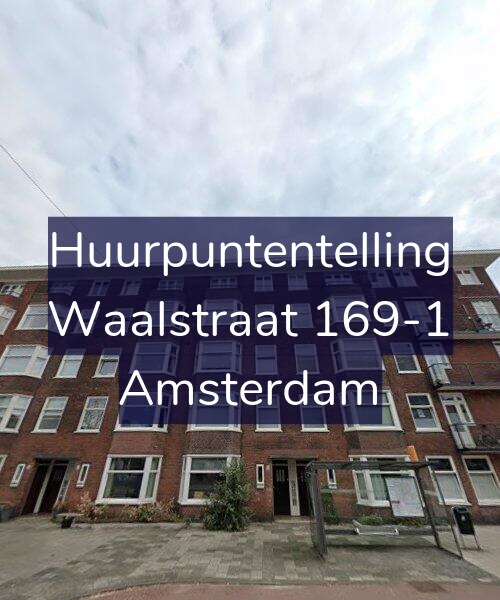 Foto gevel Huurpuntentelling voor Waalstraat 169-1, Amsterdam