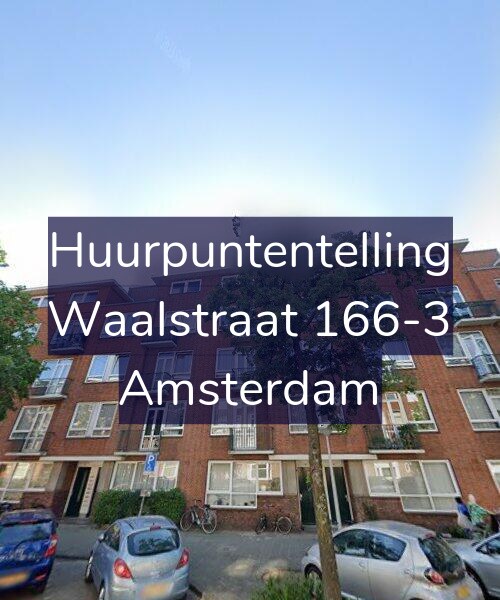 Foto gevel Huurpuntentelling voor Waalstraat 166-3, Amsterdam