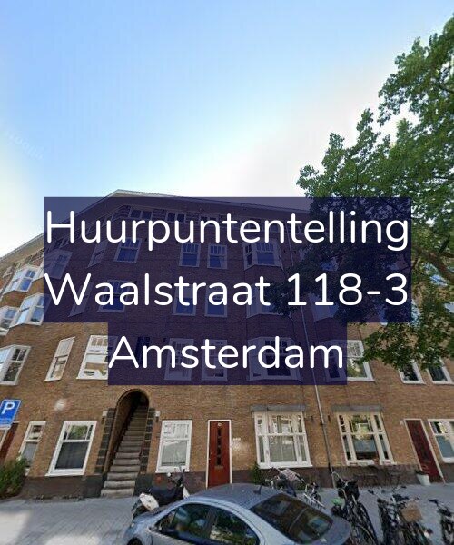 Foto gevel Huurpuntentelling voor Waalstraat 118-3, Amsterdam