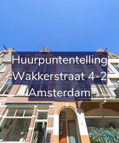 Foto gevel Huurpuntentelling voor Wakkerstraat 4-2, Amsterdam