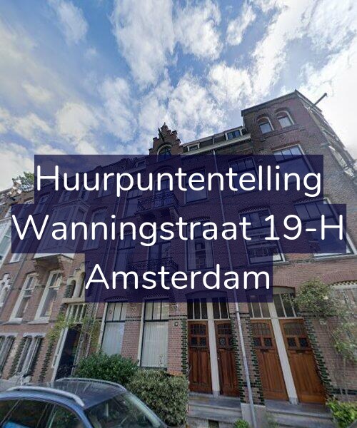 Foto gevel Huurpuntentelling voor Wanningstraat 19-H, Amsterdam