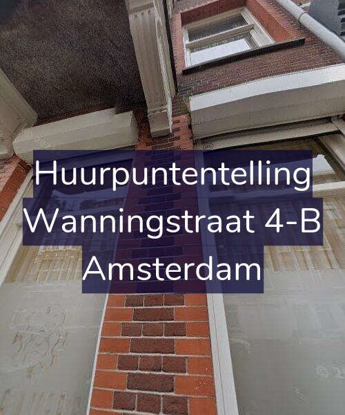 Foto gevel Huurpuntentelling voor Wanningstraat 4-B, Amsterdam