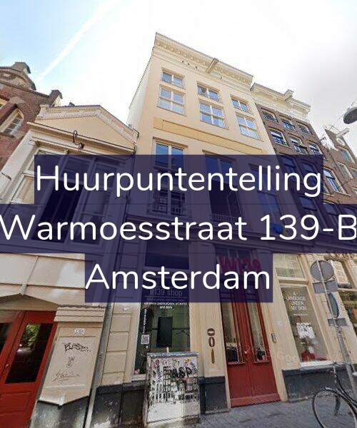 Foto gevel Huurpuntentelling voor Warmoesstraat 139-B, Amsterdam