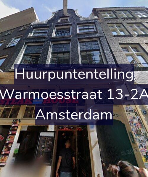 Foto gevel Huurpuntentelling voor Warmoesstraat 13-2A, Amsterdam